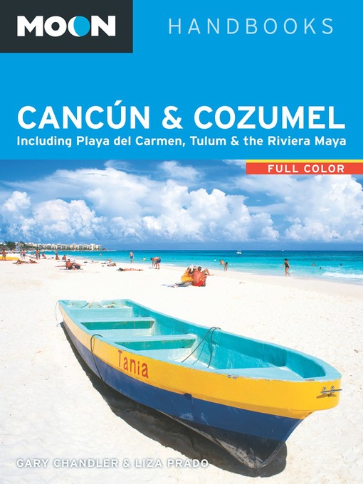 Title details for Moon Cancún & Cozumel by Gary Chandler - Available